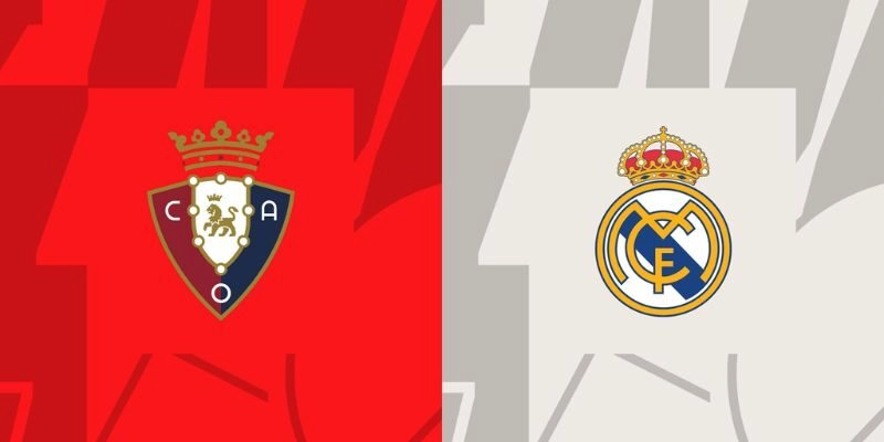 Soi kèo Osasuna vs Real Madrid, 00h30 ngày 22/02 - La Liga 1 Soi kèo Osasuna vs Real Madrid, 00h30 ngày 22/02 – La Liga